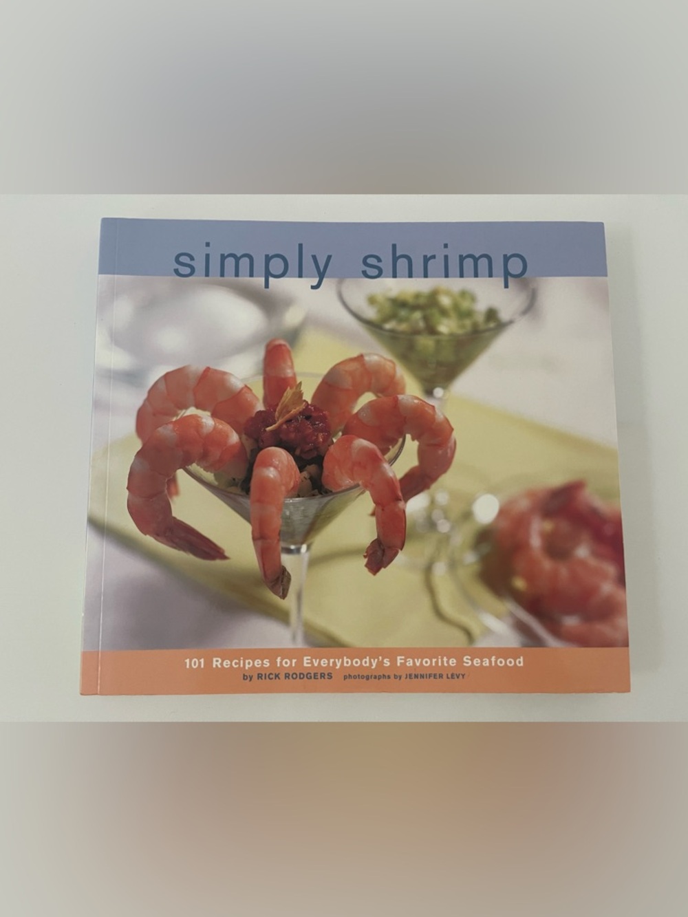 101 Recipes NEW Shrimp Cook Book